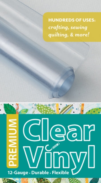 Book cover of: Premium Clear Vinyl Roll 16" x 11/2 Yard Roll