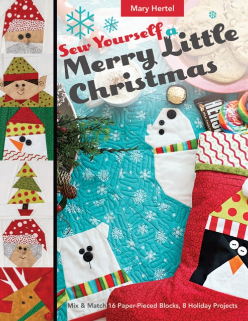 Book cover of: Sew Yourself a Merry Little Christmas. By: Mary Hertel