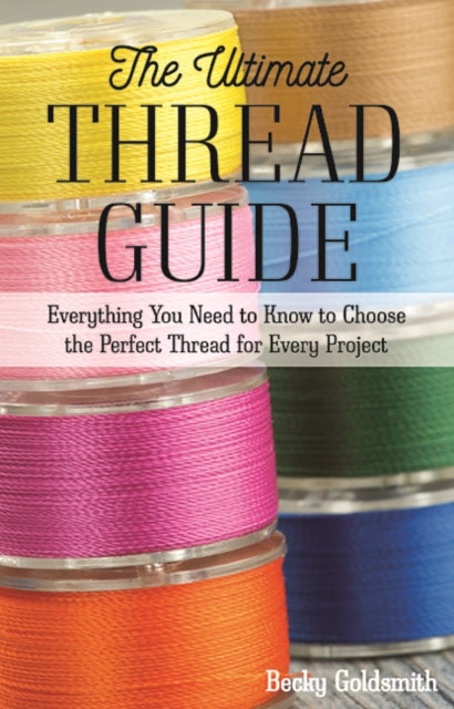 Book cover of: Ultimate Thread Guide