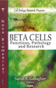 Book cover of: Beta Cells. By: S. Gallagher
