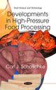 Book cover of: Developments in High-Pressure Food Processing. By: Carl J. Schaschke