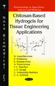 Book cover of: Chitosan-Based Hydrogels for Tissue Engineering Applications. By: G. Luna-Bárcenas