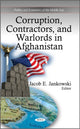 Book cover of: Corruption, Contractors & Warlords in Afghanistan