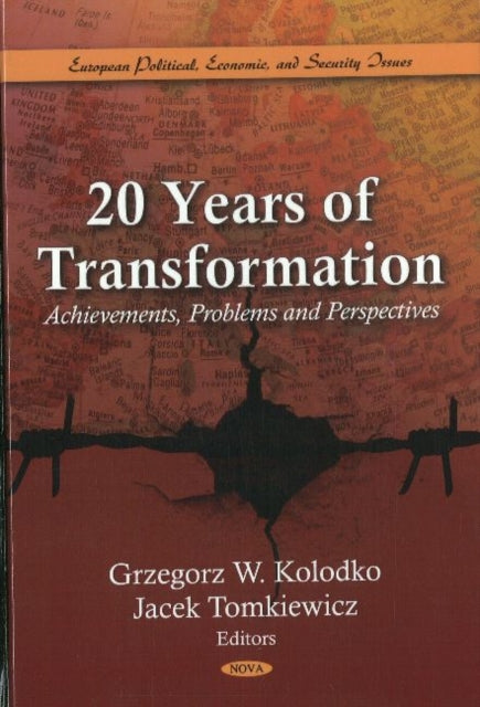 Book cover of: 20 years of Transformation. By: Grzegorz W. Kołodko
