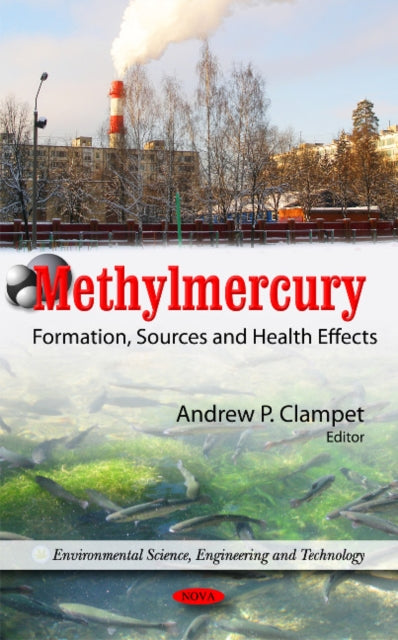 Book cover of: Methylmercury. By: Andrew P. Clampet