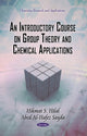 Book cover of: Introductory Course on Group Theory & Chemical Applications. By: Hikmat S. Hilaland