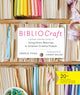 Book cover of: Bibliocraft. By: Jessica Pigza