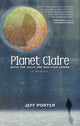 Book cover of: Planet Claire. By: Jeff Porter