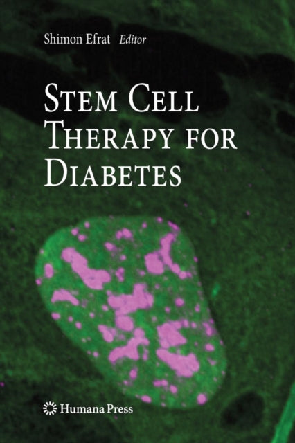 Book cover of: Stem Cell Therapy for Diabetes. By: Shimon Efrat