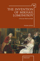 Book cover of: Invention of Mikhail Lomonosov. By: Steven A. Usitalo