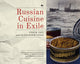 Book cover of: Russian Cuisine in Exile. By: Alexander Genis