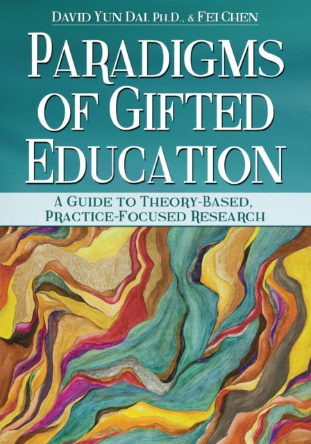 Book cover of: Paradigms of Gifted Education. By: David Yun Dai