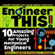 Book cover of: Engineer This!. By: Carol McBride