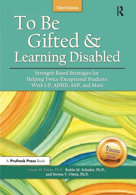 Book cover of: To Be Gifted and Learning Disabled. By: Susan M. Baum
