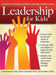 Book cover of: Leadership for Kids. By: Cecelia Boswell