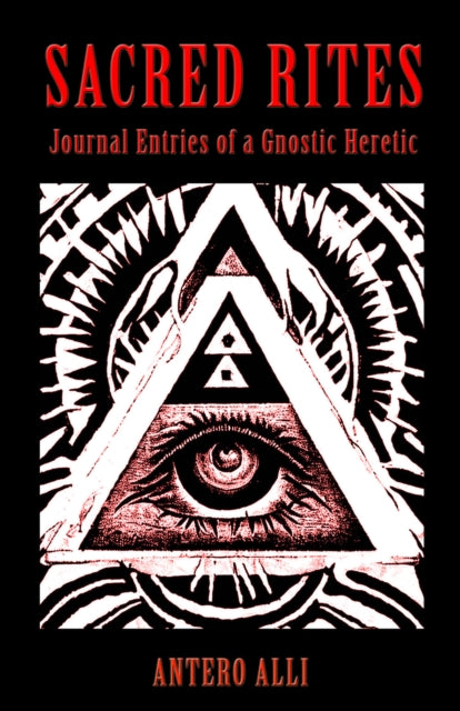 Book cover of: Sacred Rites: Journal Entries of a Gnostic Heretic