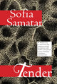 Book cover of: Tender. By: Sofia Samatar