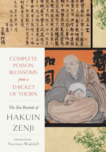 Book cover of: Complete Poison Blossoms from a Thicket of Thorn. By: Hakuin Zenji