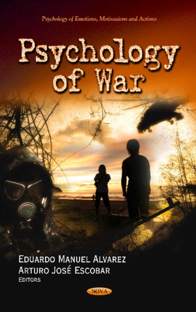 Book cover of: Psychology of War. By: Eduardo Manuel Alvarez