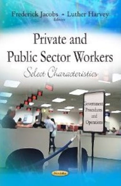 Book cover of: Private & Public Sector Workers. By: Frederick Jacobs