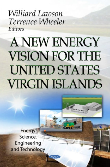 Book cover of: New Energy Vision for the U.S. Virgin Islands. By: Williard Lawson