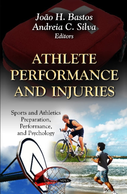Book cover of: Athlete Performance & Injuries. By: João H. Bastos