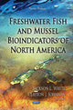 Book cover of: Freshwater Fish & Mussel Bioindicators of North America. By: Jackson L. White