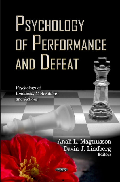 Book cover of: Psychology of Performance & Defeat. By: Anali L. Magnusson