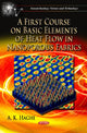 Book cover of: First Course on Basic Elements of Heat Flow in Nanoporous Fabrics. By: A. K. Haghi
