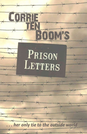 Corrie TEN Booms Prison Letters