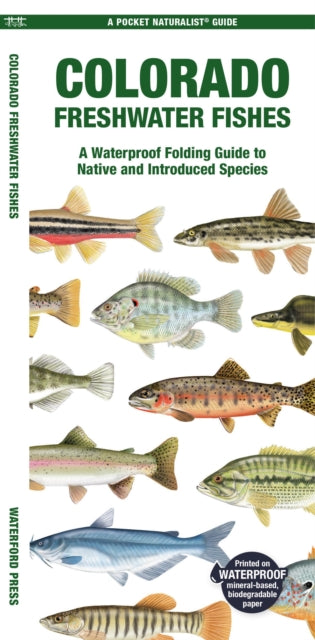 Book cover of: Colorado Freshwater Fishes. By: Waterford Press Staff