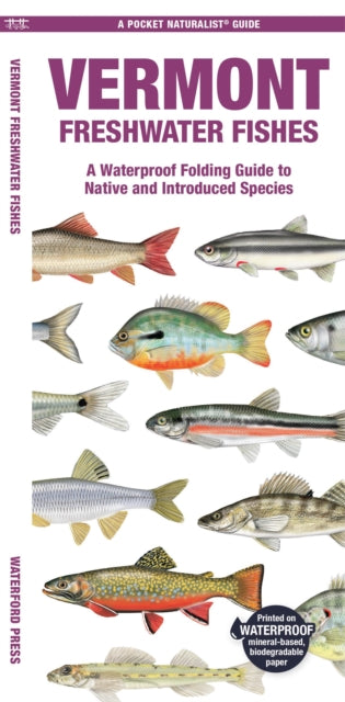 Book cover of: Vermont Freshwater Fishes. By: Waterford Press Staff