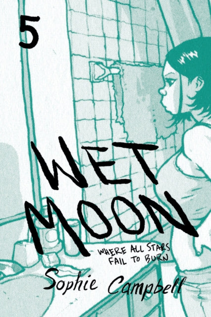Book cover of: Wet Moon Vol. 5. By: Sophie Campbell