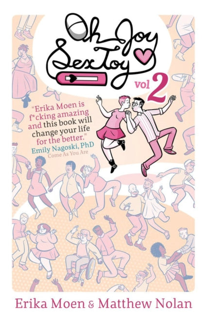 Book cover of: Oh Joy Sex Toy Vol. 2. By: Erika Moen