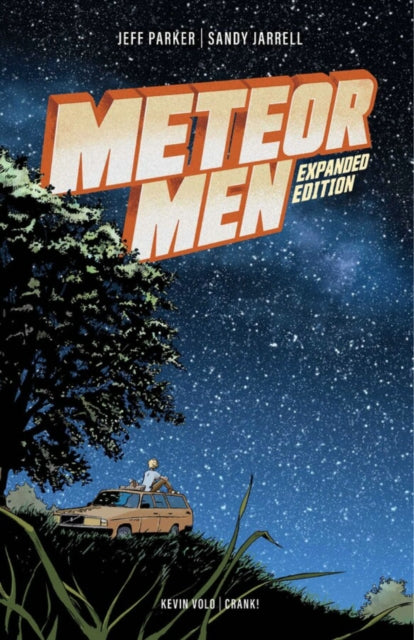 Book cover of: Meteor Men: Expanded Edition. By: Jeff Parker