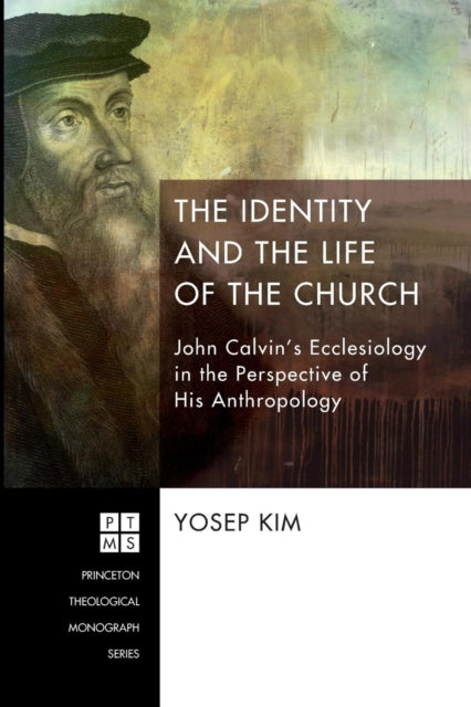 Book cover of: Identity and the Life of the Church. By: Yosep Kim