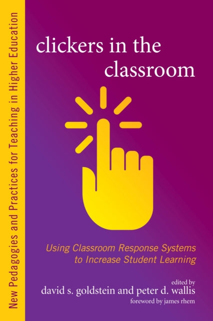Book cover of: Clickers in the Classroom. By: Goldstein, David S.