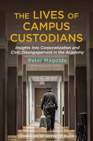 Lives of Campus Custodians