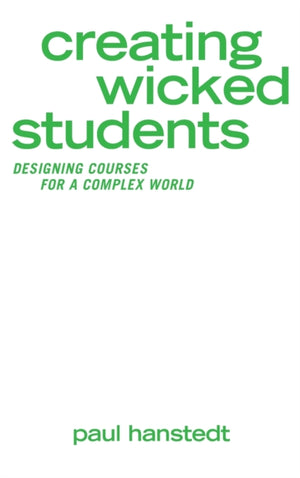 Creating Wicked Students