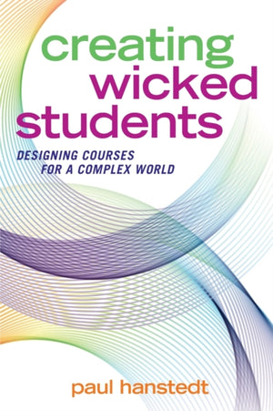 Creating Wicked Students