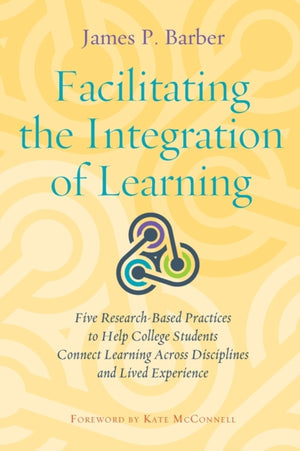 Facilitating the Integration of Learning