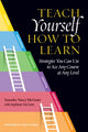 Book cover of: Teach Yourself How to Learn. By: Saundra Yancy McGuire