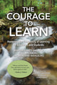 Book cover of: Courage to Learn. By: Marcia Eames-Sheavly