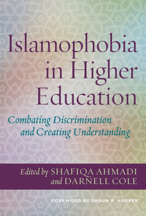 Islamophobia in Higher Education