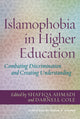Book cover of: Islamophobia in Higher Education. By: Shafiqa Ahmadi