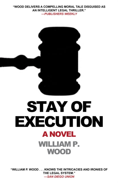 Book cover of: Stay of Execution. By: Wood, William P.