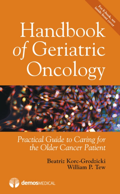 Book cover of: Handbook of Geriatric Oncology. By: Beatriz Korc-Grodzicki