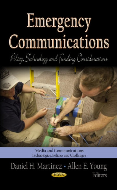 Book cover of: Emergency Communications. By: Daniel H. Martinez