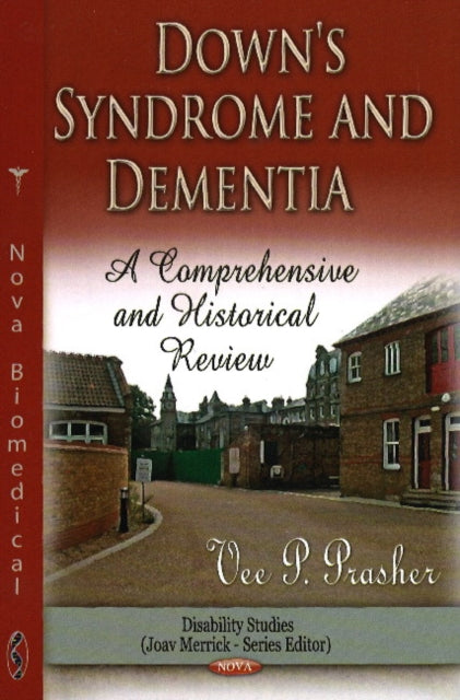 Book cover of: Down Syndrome & Dementia. By: Vee P. Prasher
