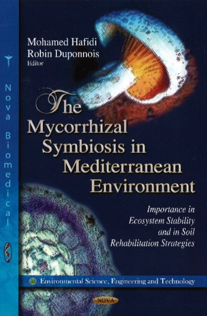 Book cover of: Mycorrhizal Symbiosis in Mediterranean Environment. By: Mohamed Hafidi